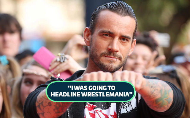 CM Punk Reveals Plans WWE Had For Him For WrestleMania 2024   Image 2024 02 23T13 47 50 678Z 